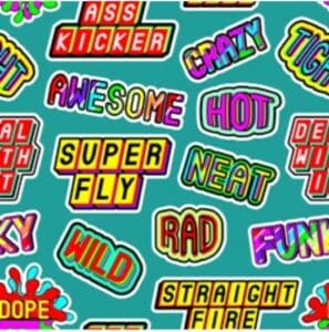 80s sayings and expressions